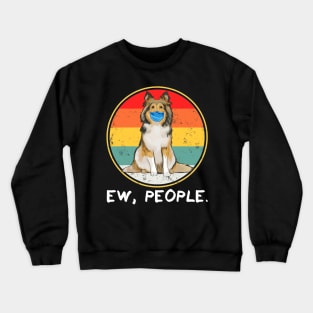 Vintage Ew People Shetland Sheepdog Dog Wearing Face Mask Crewneck Sweatshirt